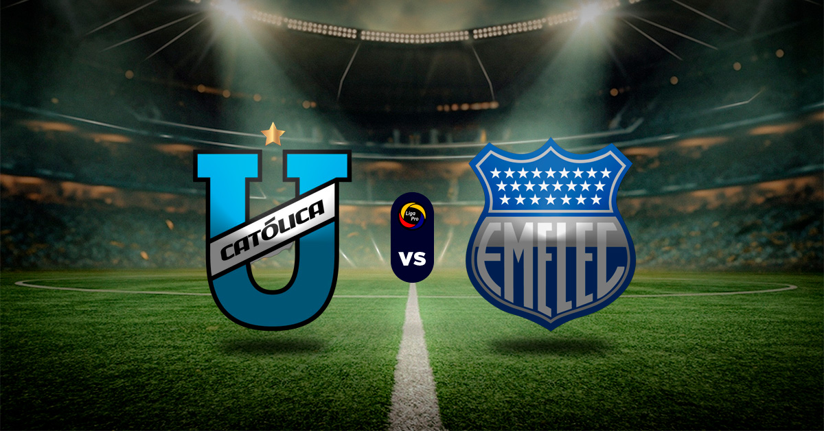 Pronóstico Liga Pro Ecuador: U. Católica vs Emelec – Apuestas Deportivas liga de ecuador