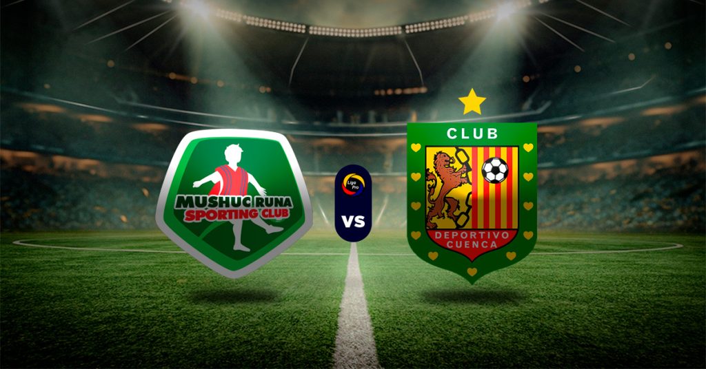 Pronóstico Mushuc Runa vs Deportivo Cuenca – Resultados serie a de ecuador
