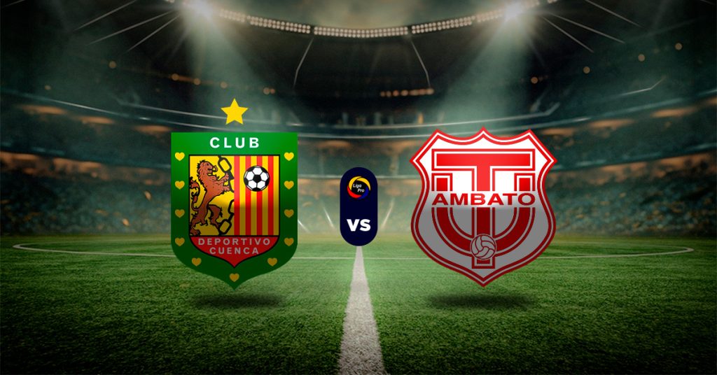 Pronóstico Deportivo Cuenca vs Técnico Universitario – Resultados liga de ecuador hoy