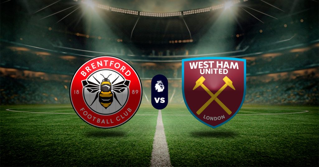 Pronósticos Brentford vs West Ham – cuotas premier league hoy