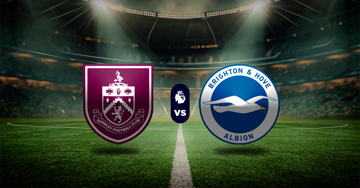 Pronóstico Burnley vs Brighton – Datos premier league hoy