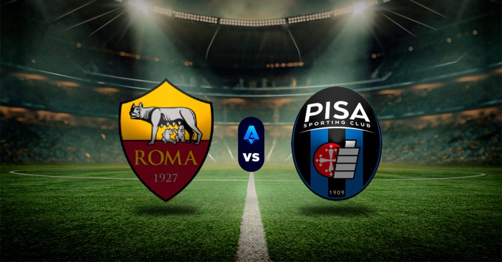 Pronóstico Serie A: Roma vs Pisa - Apuestas partidos de la serie a hoy