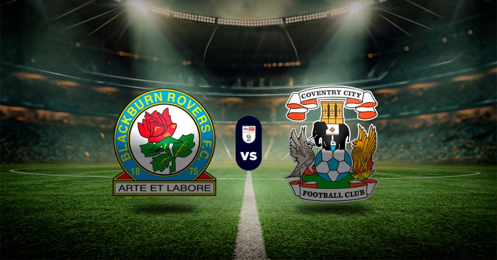 Pronóstico Blackburn vs Coventry – resultados championship hoy