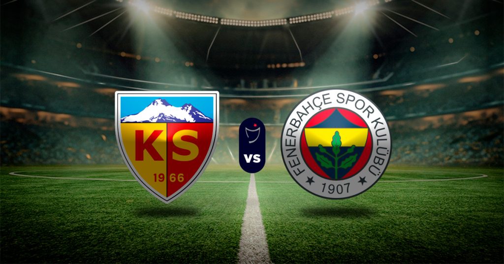 Pronóstico Superliga de Turquía: Kayserispor vs Fenerbahçe – cuotas turquia super liga