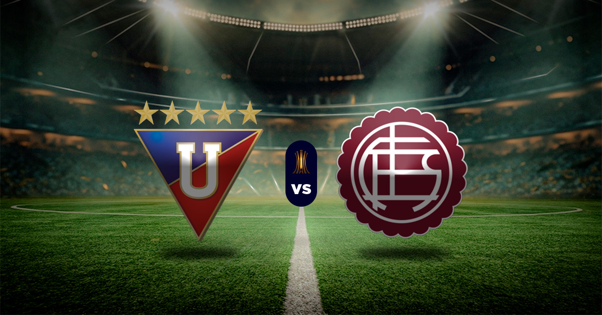 Pronóstico LDU Quito vs Lanús - Datos Copa Libertadores hoy