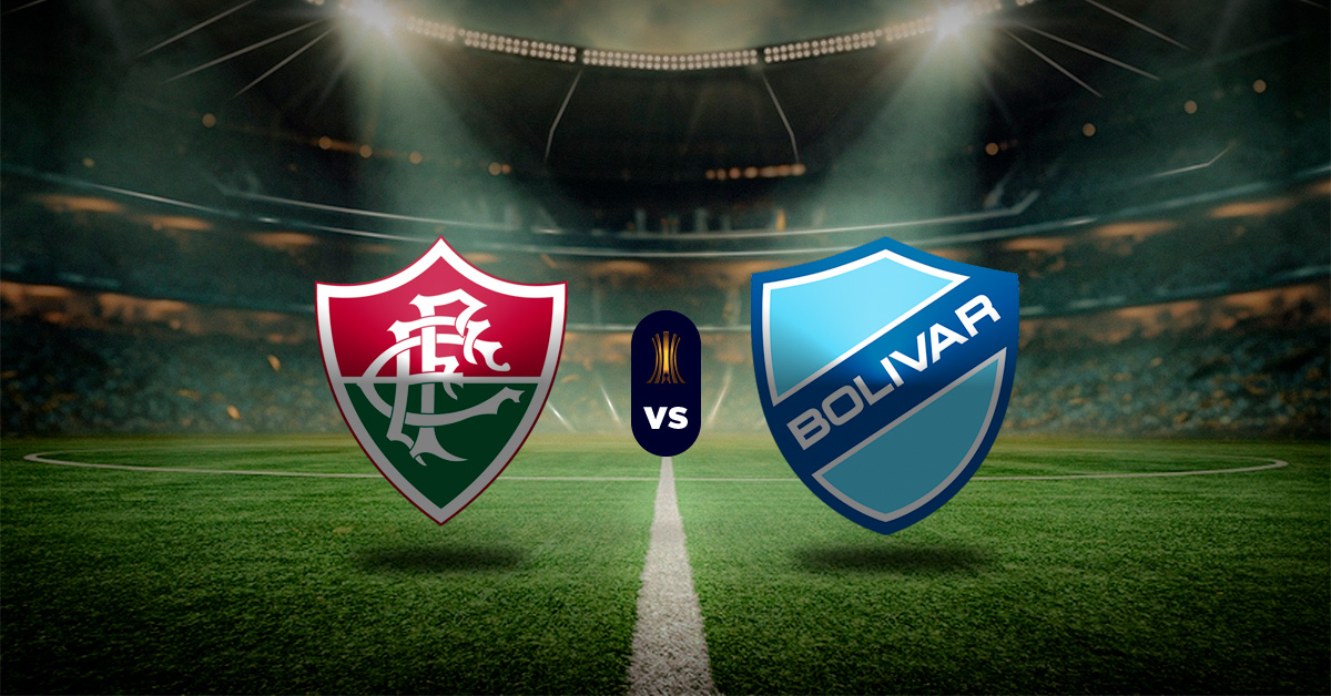 Pronóstico Fluminense vs Bolívar – Copa Libertadores