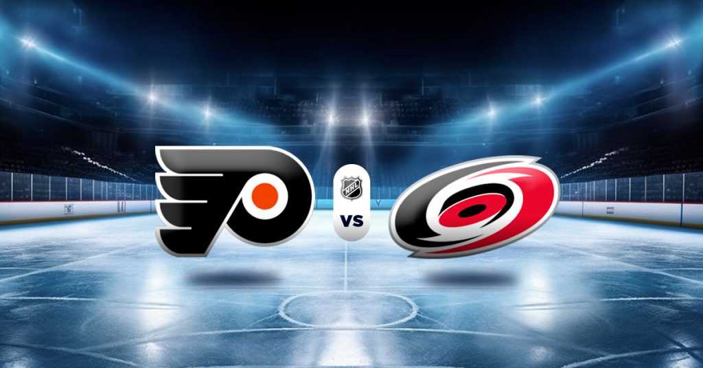 Pronóstico Flyers vs Hurricanes – resultados nhl de hoy