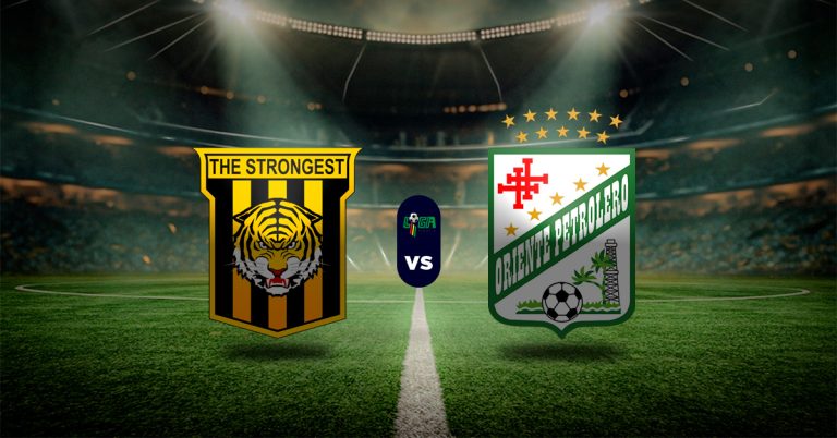 Pronóstico The Strongest vs Oriente Petrolero – Datos Liga Boliviana hoy