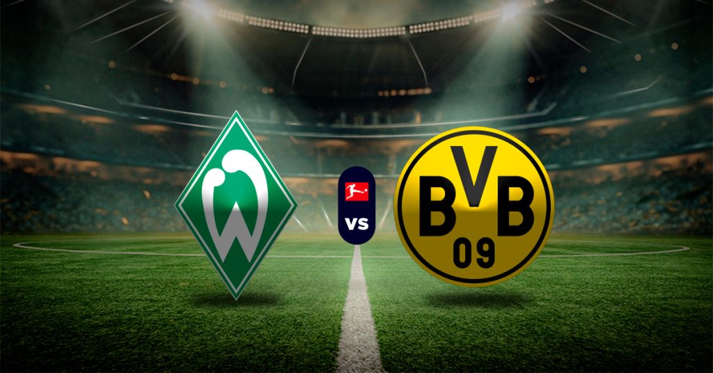Pronóstico Werder Bremen vs Borussia Dortmund - resultados bundesliga - partidos de la bundesliga hoy