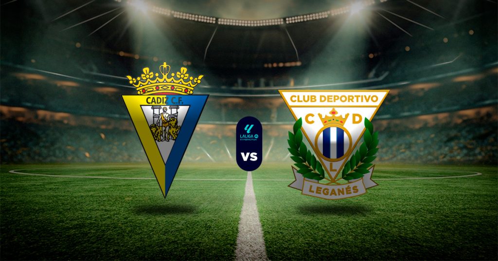Pronóstico Cádiz vs Leganés - Apuestas LaLiga Hypermotion en vivo
