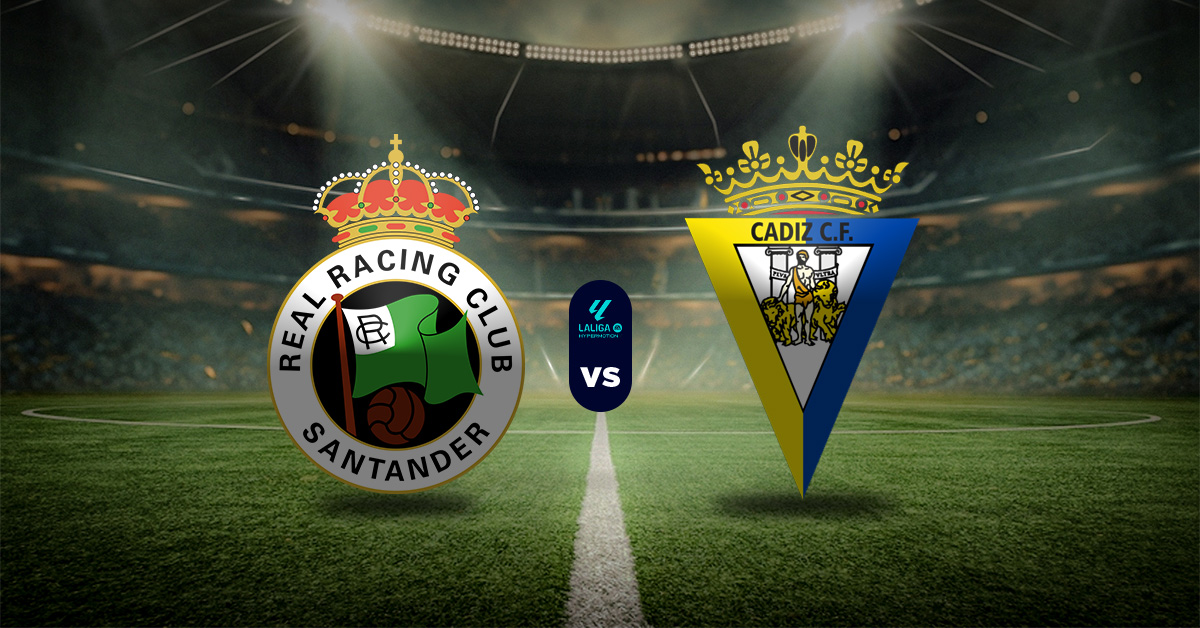Pronóstico Racing Santander vs Cádiz - Datos LaLiga Hypermotion en vivo