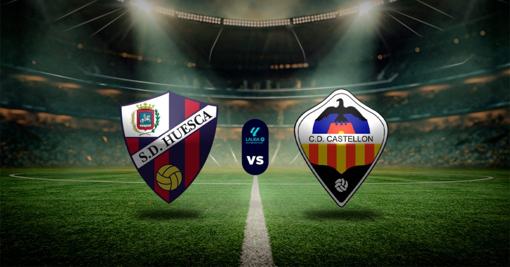 Pronóstico Huesca vs Castellón - LaLiga Hypermotion