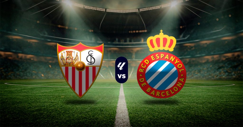 Pronóstico Sevilla vs Espanyol – resultado de la liga española de hoy