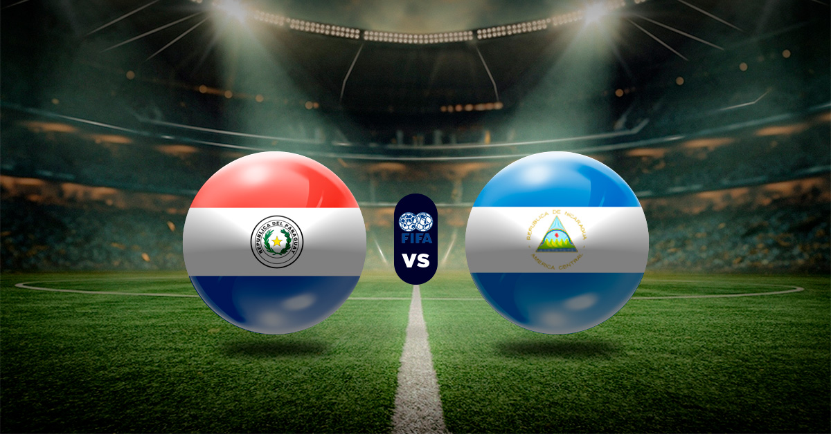 Pronóstico Paraguay vs Nicaragua - Amistosos internacionales FIFA