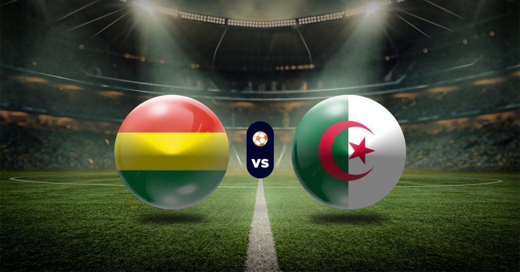 Pronóstico Bolivia vs Argelia – partidos amistosos de hoy en vivo