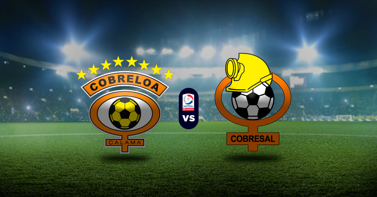 Pronóstico Cobreloa vs Cobresal - Resultados Copa de Chile