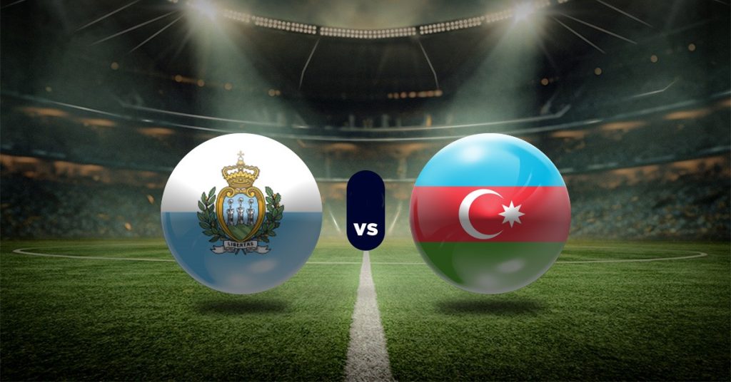 Pronóstico San Marino vs Azerbaiyán - fifa partidos amistosos