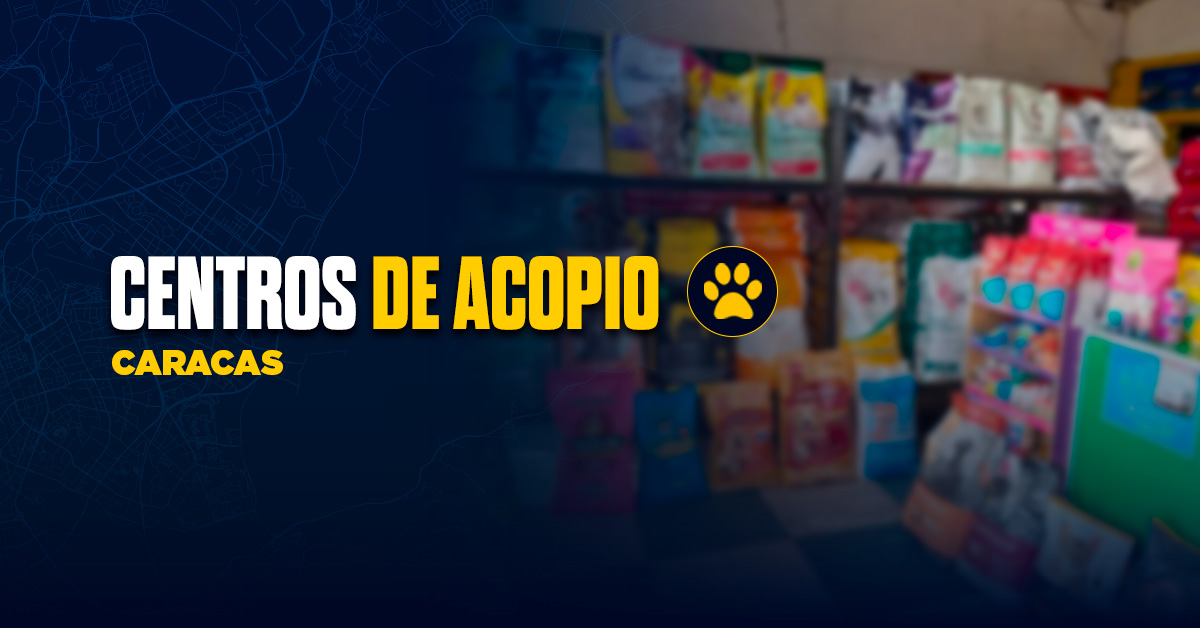 Centros de acopio mascotas caracas