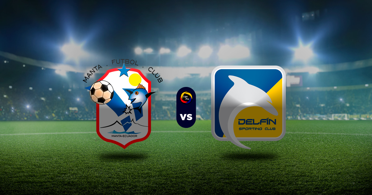 Pronóstico Manta vs Delfín - partidos de serie a de ecuador