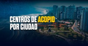 Centros de acopio Perú en provincias