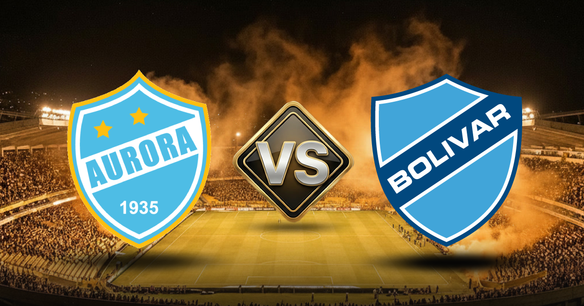 Aurora vs Bolívar. Juego local, ver cuotas y pronósticos con estadísticas por Liga Boliviana 2026 en MasterBets365