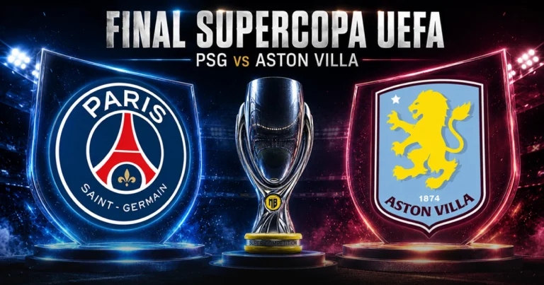 Este choque espectacular de la Supercopa de Europa 2026 lo protagonizarán PSG vs Aston Villa, este miércoles 12 de agosto.