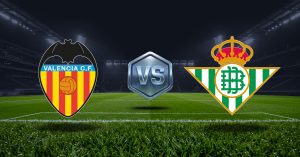 Valencia vs Real Betis apuestas, ver las cuotas y pronósticos con estadísticas por LaLiga 2026 MasterBets365.