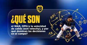 La sabermetría avanzada ha generado un impacto interesante en el béisbol. ¡Ingresa ahora y conoce lo que es el WAR, OPS+ y la exit velocity!
