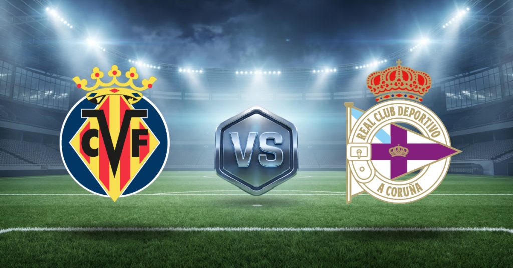 Villarreal vs Deportivo La Coruña, lee nuestro pronóstico y revisa las estadísticas de LaLiga en MasterBets365.